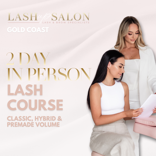 GOLD COAST: 2 Day In-Person Lash Course: Classic, Hybrid & Premade Volume